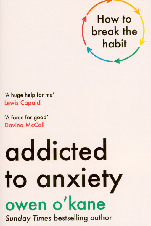 Owen O'Kane - Addicted to anxiety