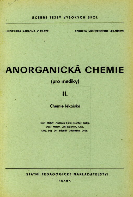 Anorganická chemie pro mediky : (pro mediky). 2. [díl], Chemie lékařská