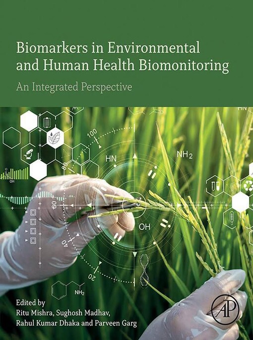 Biomarkers in environmental and human health biomonitoring : an integrated perspective
