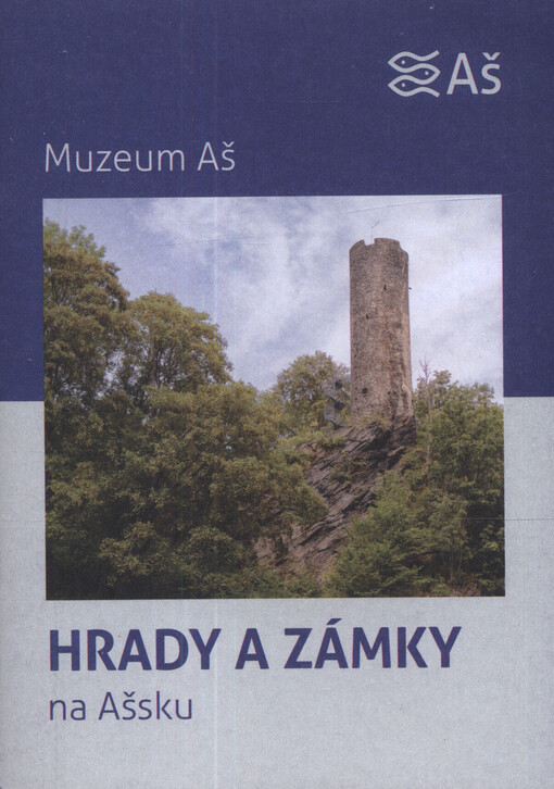 Hrady a zámky na Ašsku