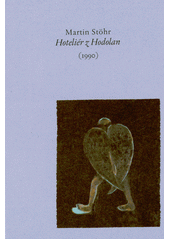 Hoteliér z Hodolan : (1990)  (odkaz v elektronickém katalogu)