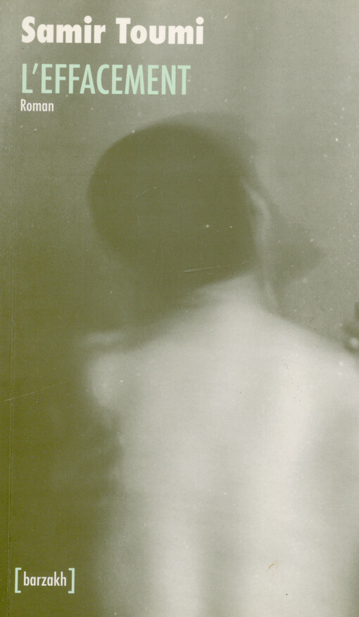 Samir Toumi - L'effacement