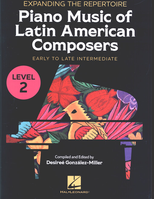 Expanding the Repertoire : Piano Music of Latin American Composers. Book 2