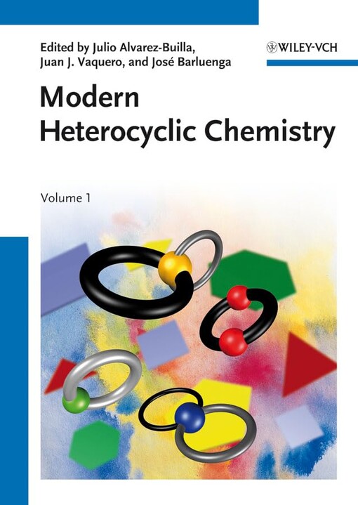 Modern heterocyclic chemistry.Volume 2