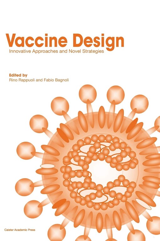 Vaccine design :innovative approaches and novel strategies