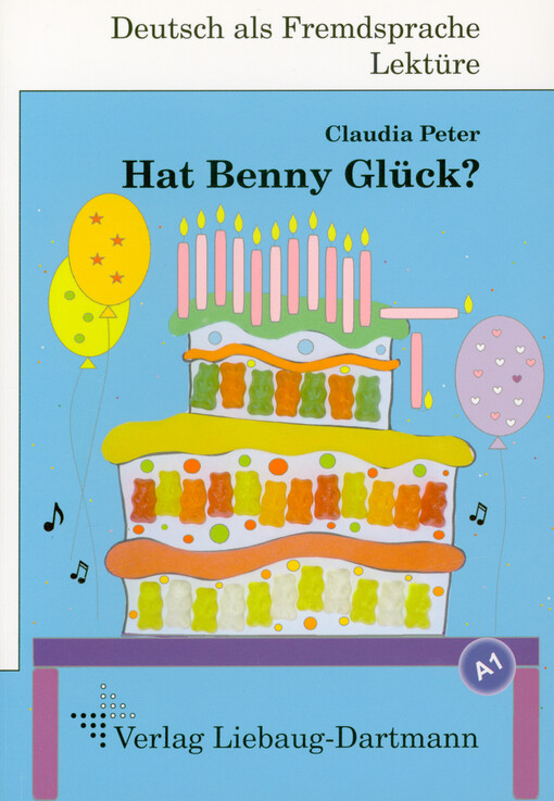 Claudia Peter - Hat Benny Glück? : Niveau A1, sehr leicht