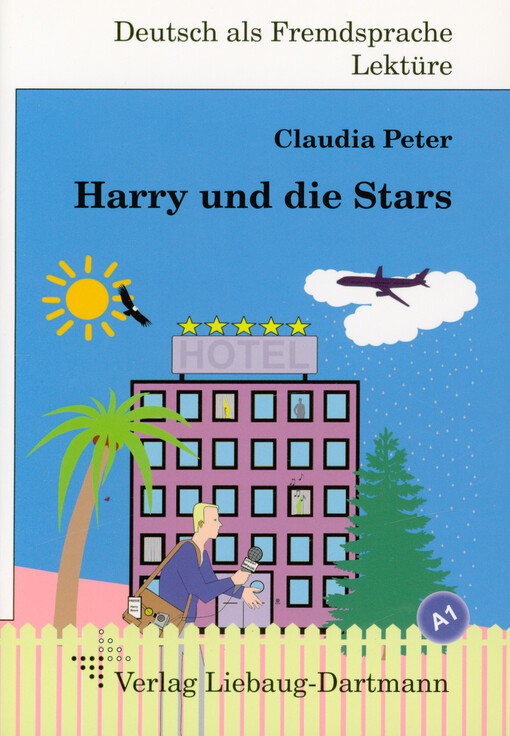 Claudia Peter -  Harry und die Stars : Niveau A1, leicht