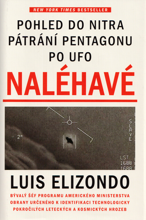 Naléhavé : pohled do nitra pátrání Pentagonu po UFO