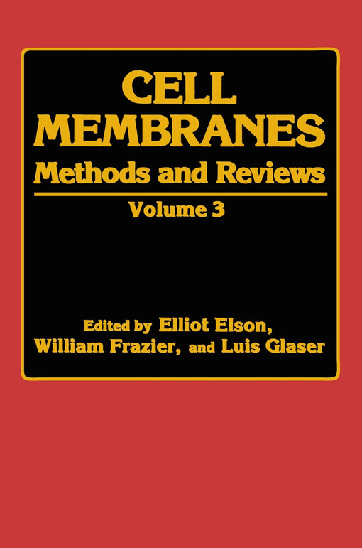 Cell membranes :methods and reviews.vol. 3