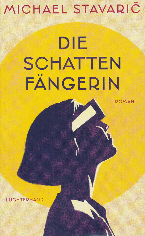 Die Schattenfängerin : Roman