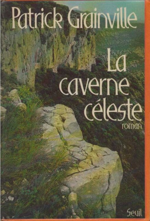 La caverne céleste :roman