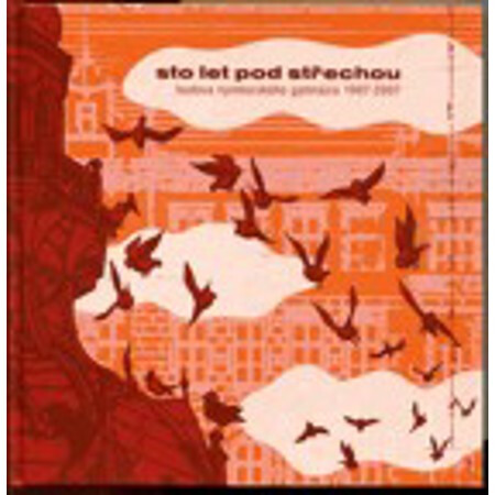 Sto let pod střechou :budova nymburského gymnázia 1907-2007