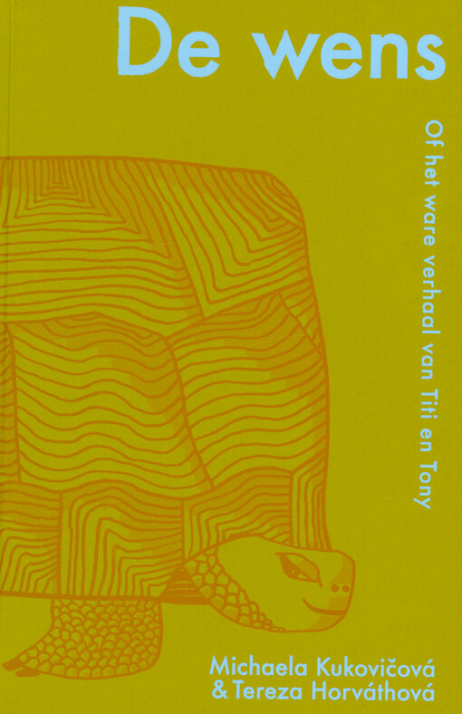 De wens, of, Het ware verhaal van Titi en Tony