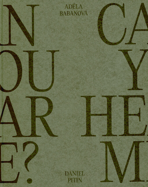 Adéla Babanová, Daniel Pitín : Can you hear me?