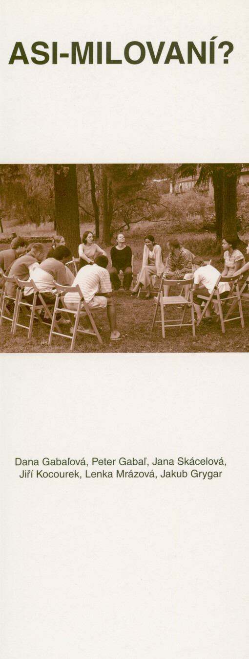 Asi-milovaní? : projekt občanského sdružení 