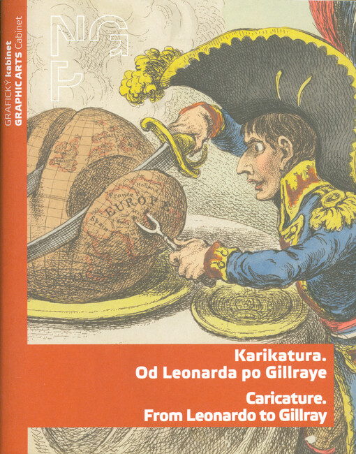 Karikatura - od Leonarda po Gillraye = Caricature - from Leonardo to Gillray