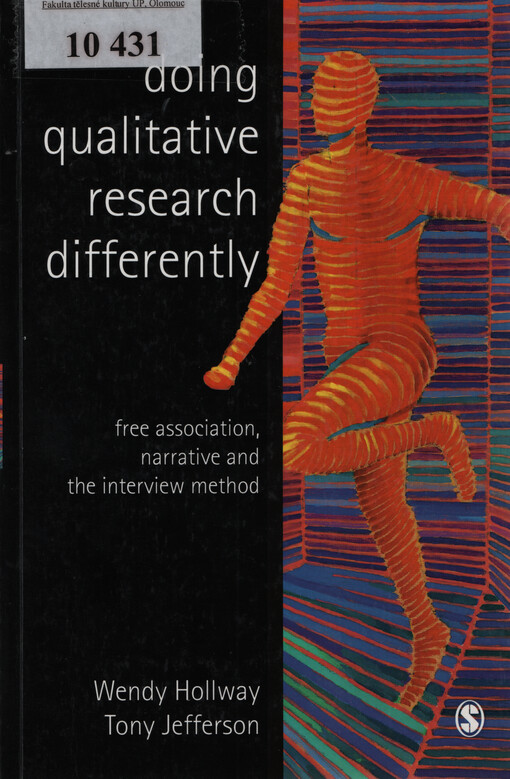 Doing qualitative research differently : free association, aarrative and the interview method