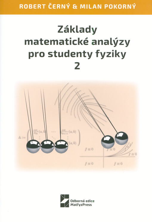 Základy matematické analýzy pro studenty fyziky. 2