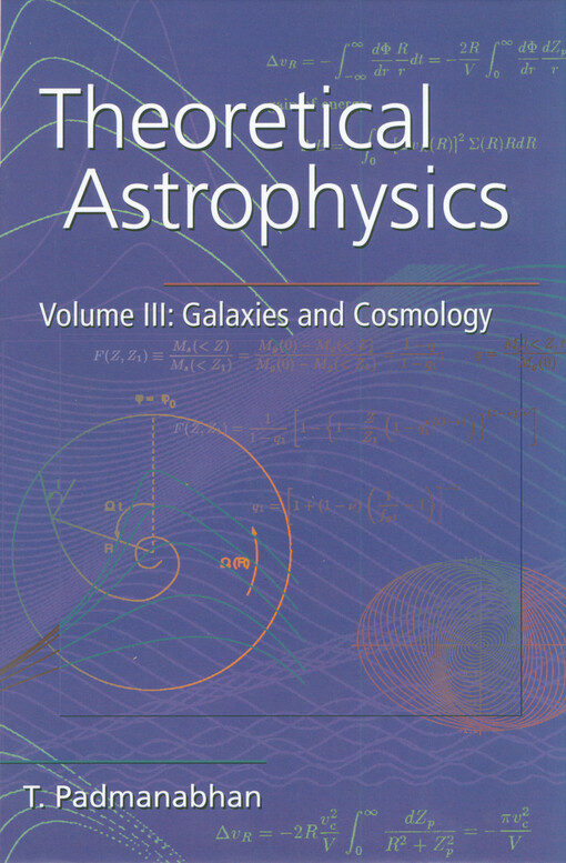 Theoretical astrophysics. Volume III, Galaxies and cosmology