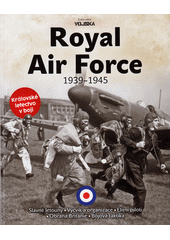 Royal Air Force 1939-1945  (odkaz v elektronickém katalogu)