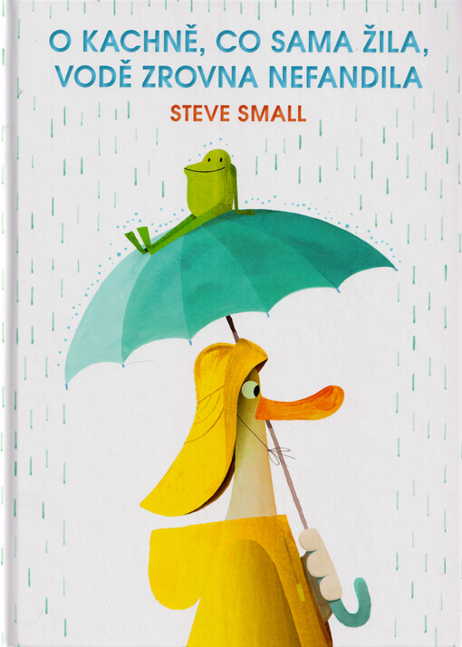 O kachně, co sama žila, vodě zrovna nefandila
