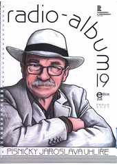 Písničky Jaroslava Uhlíře (odkaz v elektronickém katalogu)