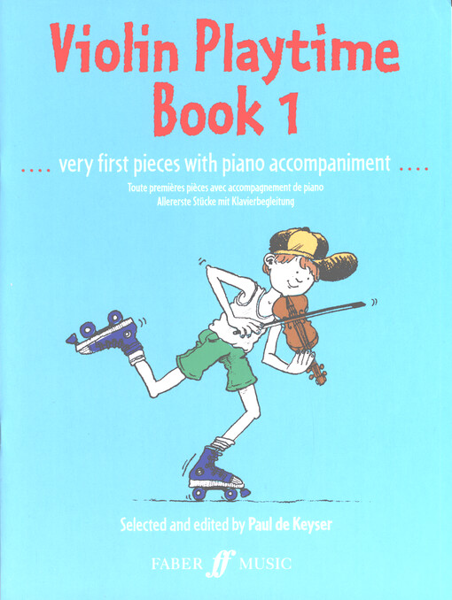 Violin Playtime. Book 1 : Very First Pieces with Piano Accompaniment