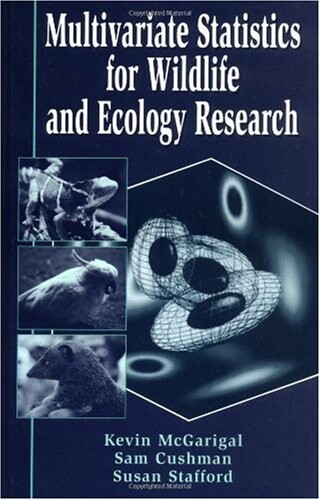 Multivariate Statistics for Wildlife and Ecology Research