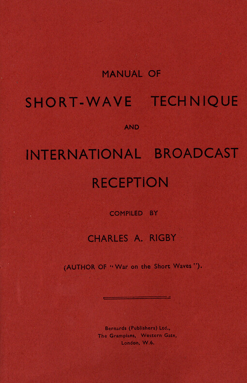 Manual of short-wave technique and international broadcast reception