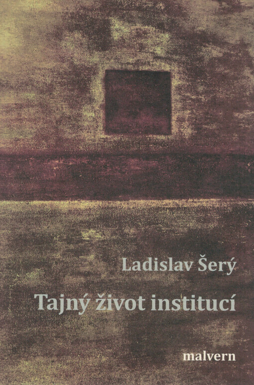 Tajný život institucí