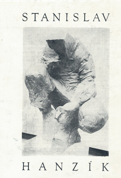 Stanislav Hanzík : katalog výstavy