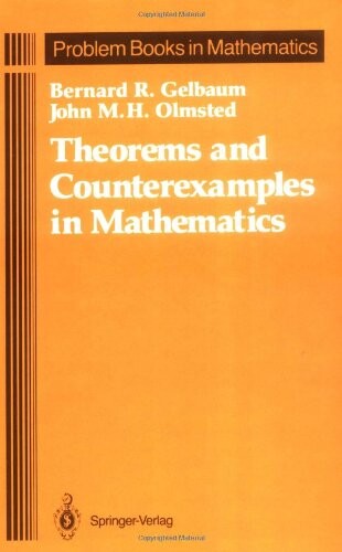 Theorems and Counterexamples in Mathematics (Problem Books in Mathematics)