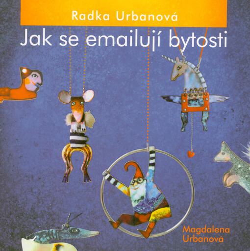 Jak se emailují bytosti