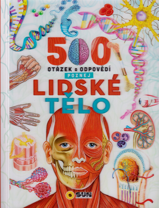 500 otázek a odpovědí. Poznej lidské tělo