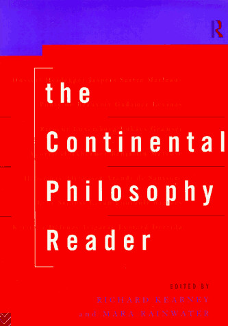 The Continental philosophy reader