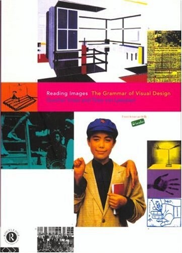Reading Images: The Grammar of Visual Design