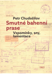Smutné bahenní prase : vzpomínky, sny, lamentace  (odkaz v elektronickém katalogu)