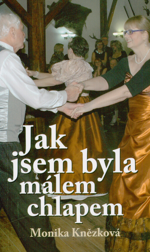 Jak jsem byla málem chlapem