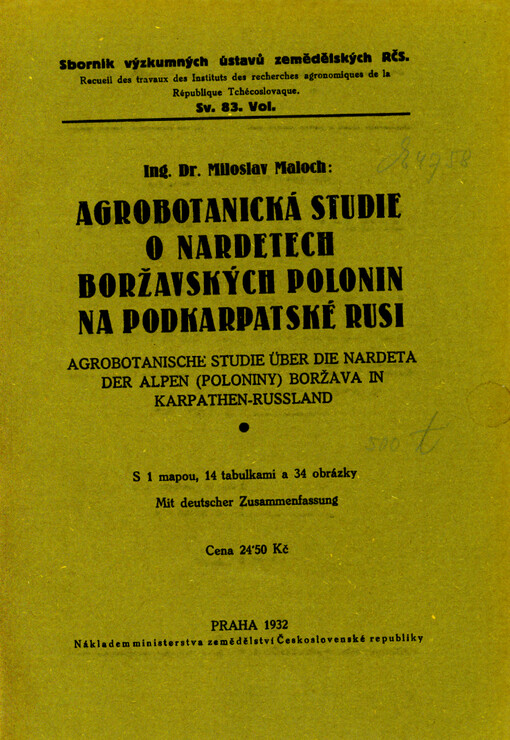 Agrobotanická studie o nardetech boržavských polonin na Podkarpatské Rusi = Agrobotanische Studie über die Nardeta der Alpen (Poloniny) Boržava in Karpathen-Rußland