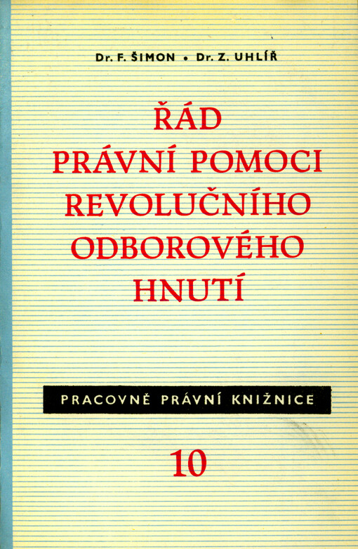 Řád právní pomoci Revolučního odborového hnutí : Vysvětlivky