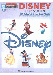 Disney for violin : 10 Classic Song (odkaz v elektronickém katalogu)