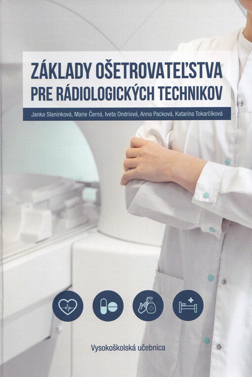Základy ošetrovateľstva pre rádiologických technikov