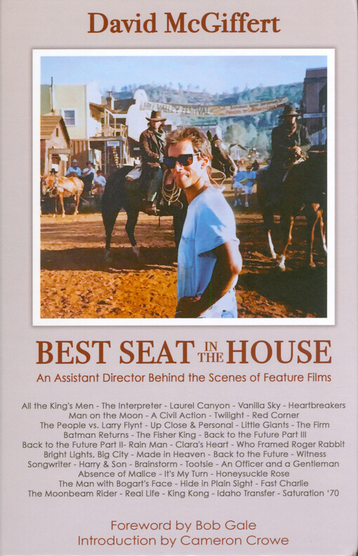 Best seat in the house : an assistant director behind the scenes of feature films