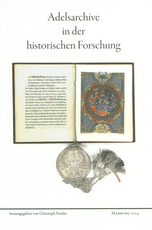 Adelsarchive in der historischen Forschung