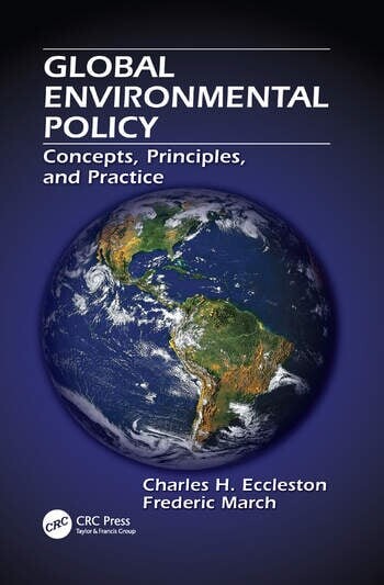 Global environmental policy :concepts, principles, and practice