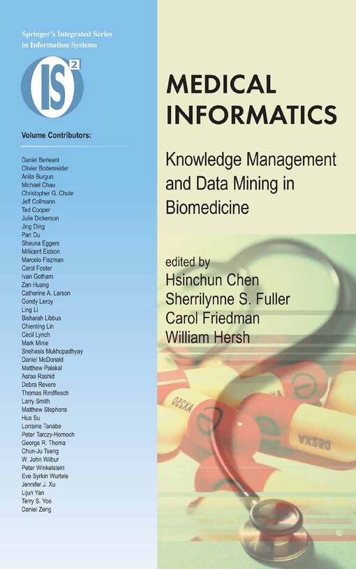 Medical Informatics: Knowledge Management and Data Mining in Biomedicine (Integrated Series in Information Systems)