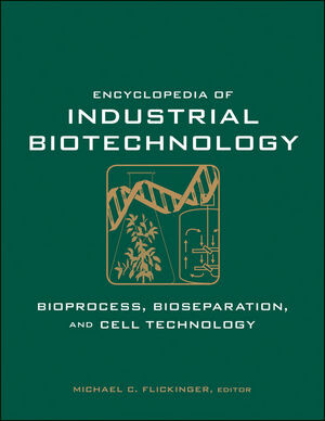 Encyclopedia of industrial biotechnology :bioprocess, bioseparation, and cell technology.Volume 1