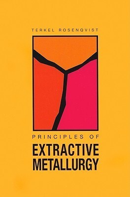 Principles of extractive metallurgy