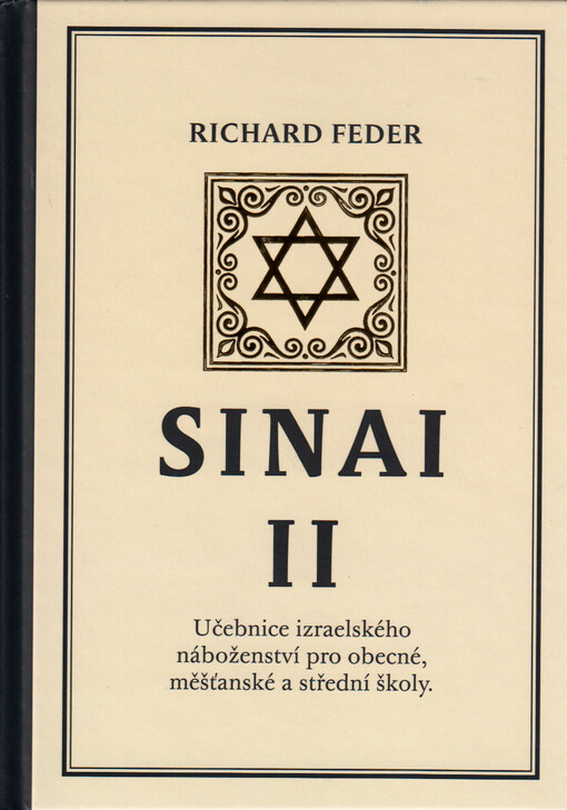 Sinai II : učebnice izraelského náboženství pro obecné, měšťanské a střední školy. Díl druhý, Izraelité ve své zemi