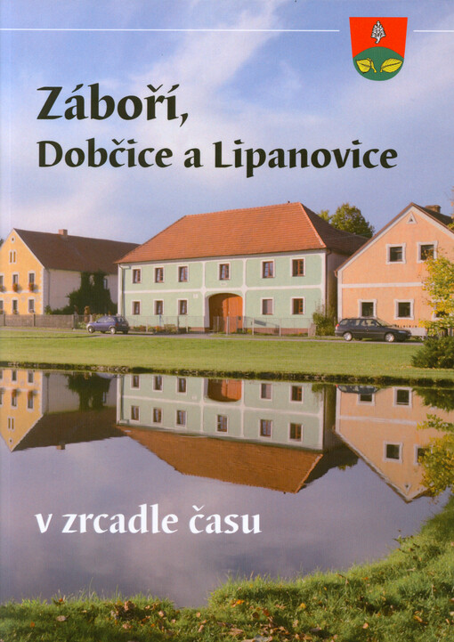 Záboří, Dobčice a Lipanovice v zrcadle času
